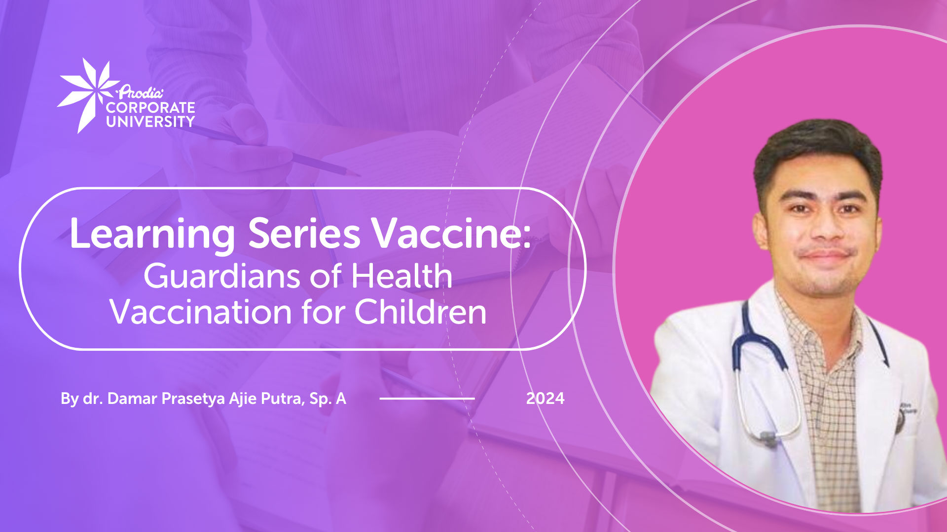 Learning Series Vaccine: Guardians of Health - Vaccination for Children